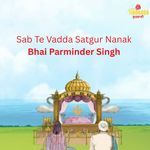 Sab Te Vadda Satgur Nanak