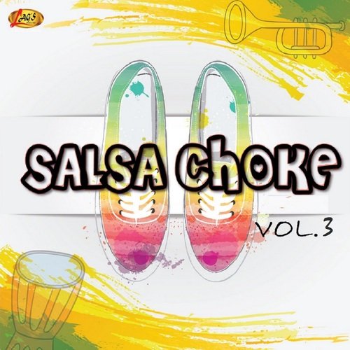 Salsa Choke, Vol.3