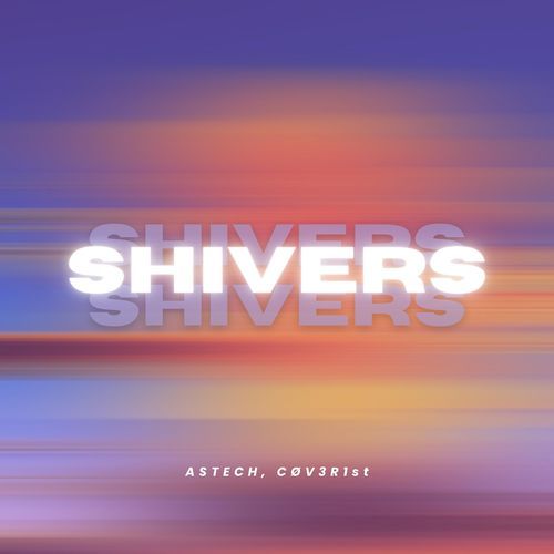 Shivers