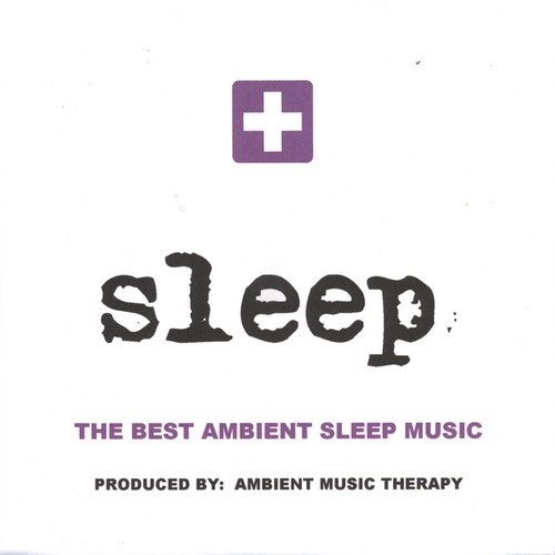 Sleep - Ambient Deep Sleep - ambient sleep therapy