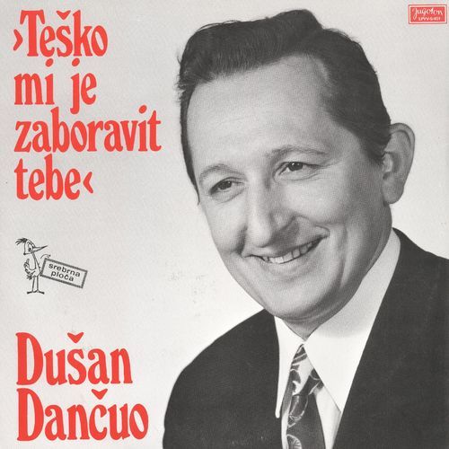 Teško Mi Je Zaboravit Tebe