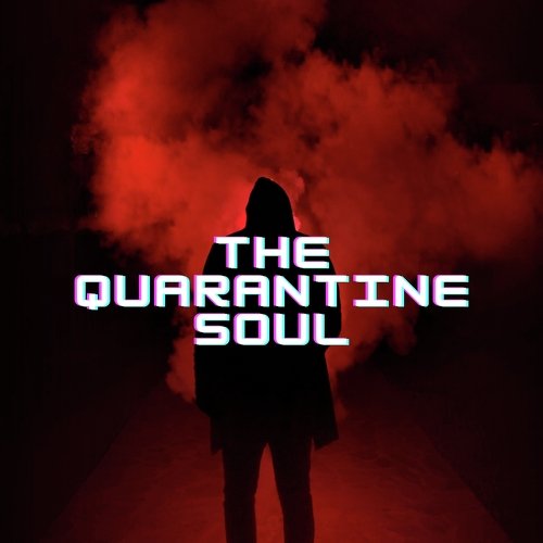 The Quarantine Soul