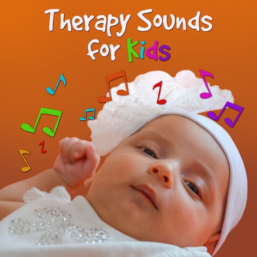 Therapy Sounds for Kids - Kids & Children, Calm Music for Your Baby, Sweet Dreams with Relaxing Piano Music