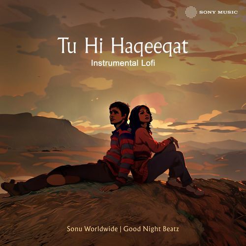 Tu Hi Haqeeqat (Instrumental Lofi)