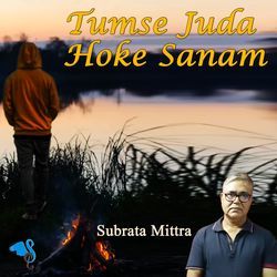 Tumse Juda Hoke Sanam