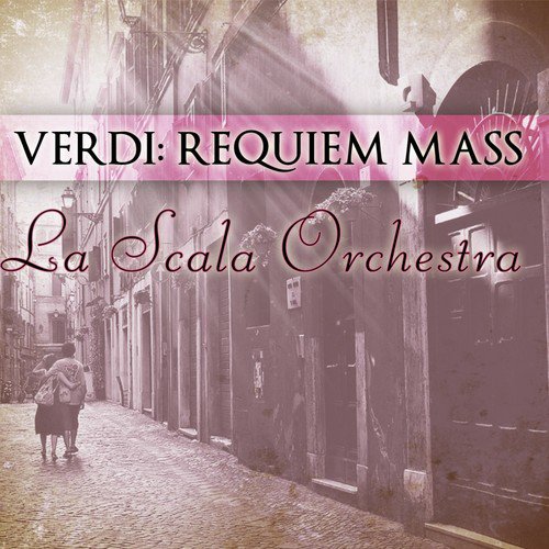 Verdi: Requiem Mass