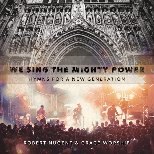 We Sing the Mighty Power: Hymns for a New Generation