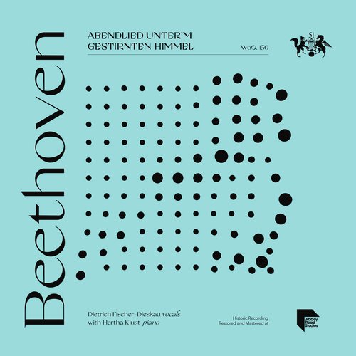 Beethoven: Abendlied unter'm gestirnten Himmel, WoO. 150