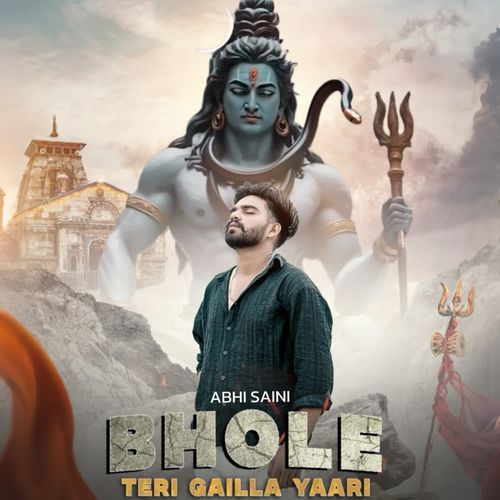 Bhole Teri Gailla Yaari
