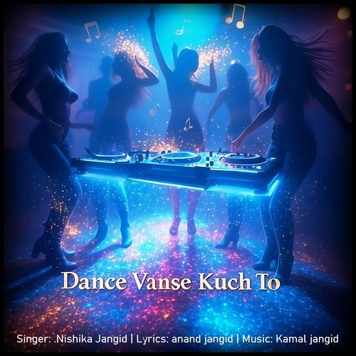 Dance Vanse Kuch To