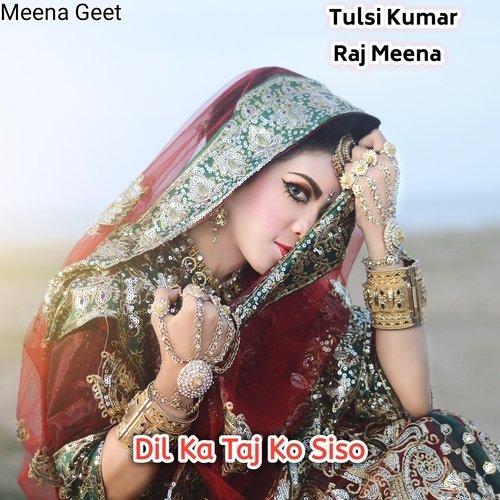 Dil Ka Taj Ko Siso