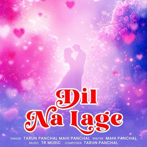 Dil Na Lage