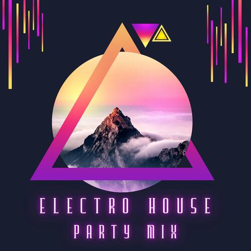 Electro House Party Mix