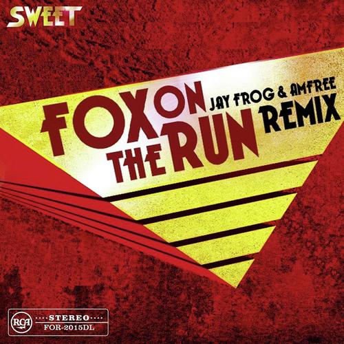 Fox on the Run (Jay Frog & Amfree Remix)
