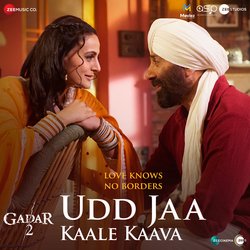 Udd Jaa Kaale Kaava (From &quot;Gadar 2&quot;)-JFk6dRxKU2k