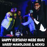 HAPPY BIRTHDAY MERE BHAI (Explicit)