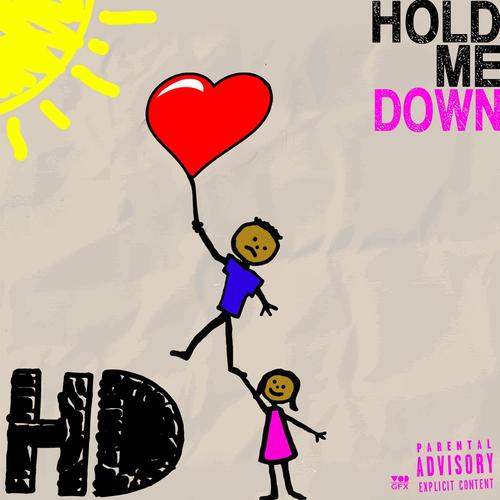 Hold Me Down