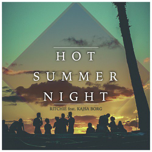 Hot Summer Night