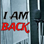 I am back