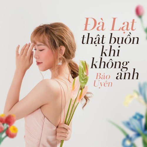 Đà Lạt Thật Buồn Khi Không Anh_poster_image