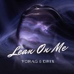 Lean On Me