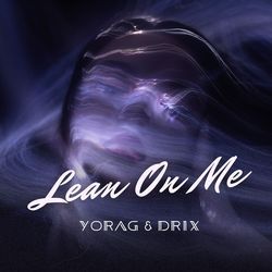 Lean On Me