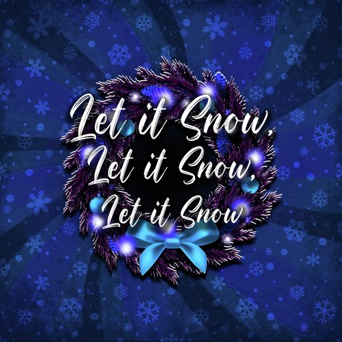 Let It Snow, Let It Snow, Let It Snow_poster_image