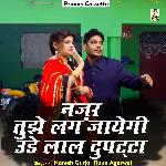 Nazar Tujhe Lag Jayegi Ude Lal Dupatta (Hindi)