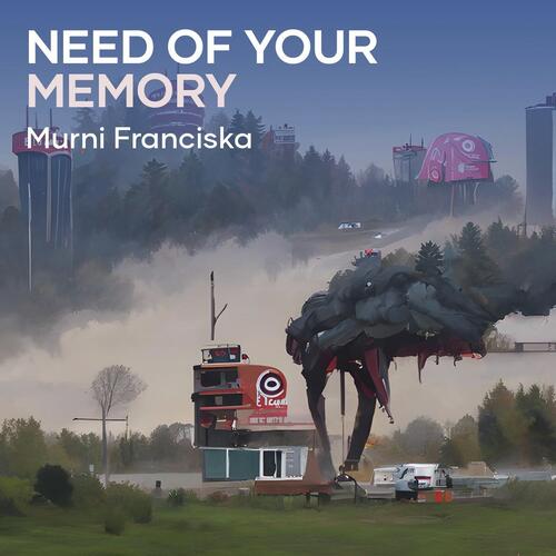 Need of Your Memory cover art
