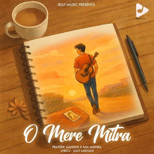 O Mere Mitra