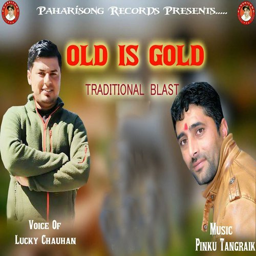 Old Is Gold Traditional Blast