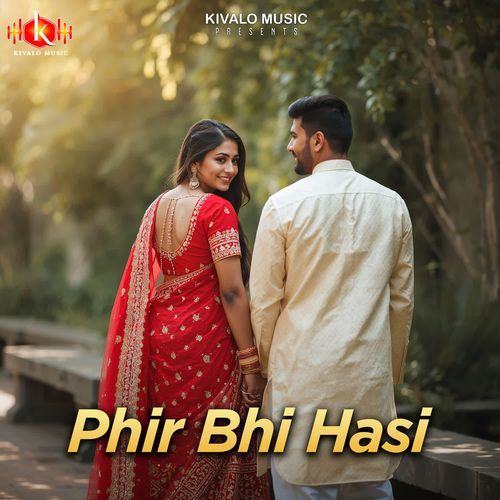 Phir Bhi Hasi