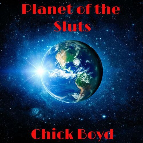 Planet of the Sluts