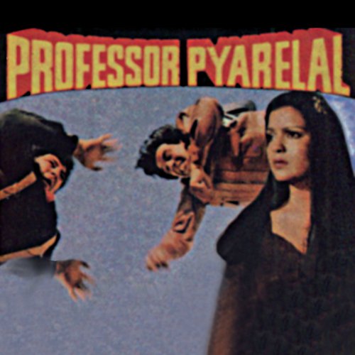 Aage Aage Ek Haseena (Profesor Pyarelal / Soundtrack Version)