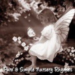 Pure & Simple Nursery Rhymes