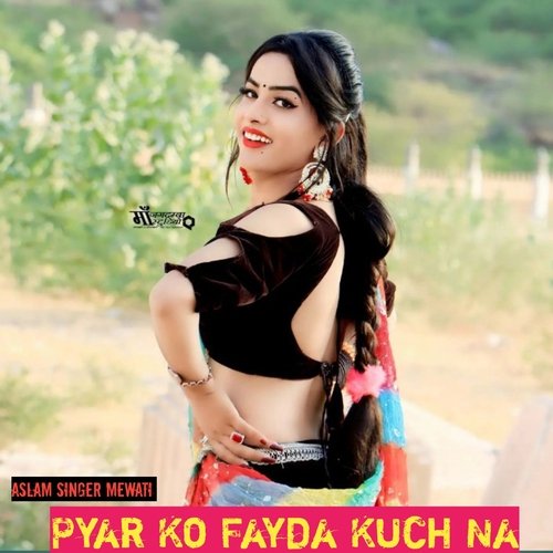 Pyar Ko Fayda Kuch Na