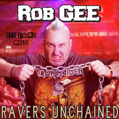 Ravers Unchained