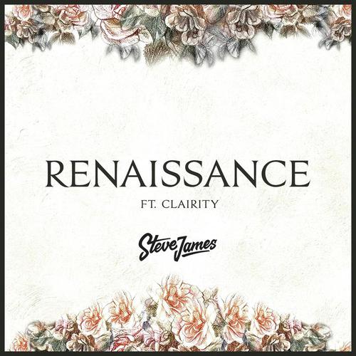 Renaissance Lyrics - Steve James - Only On JioSaavn