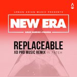 Replaceable feat. Fateh (XD Pro Music Remix)