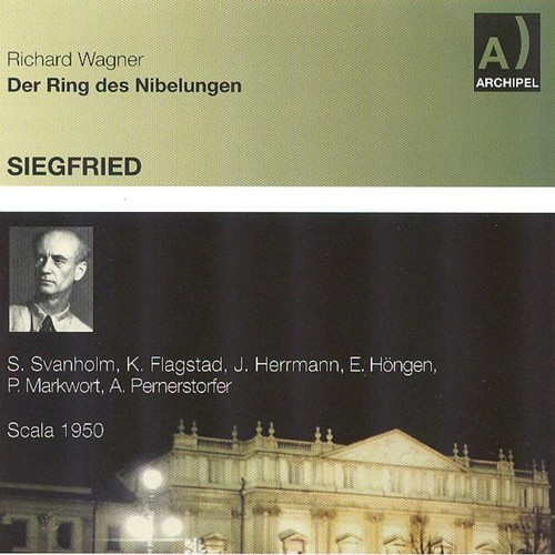 Richard Wagner : Der Ring des Nibelungen - Siegfried (Scala 1950)