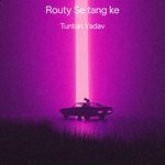 Routy Se tang ke