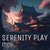 Serenity Play