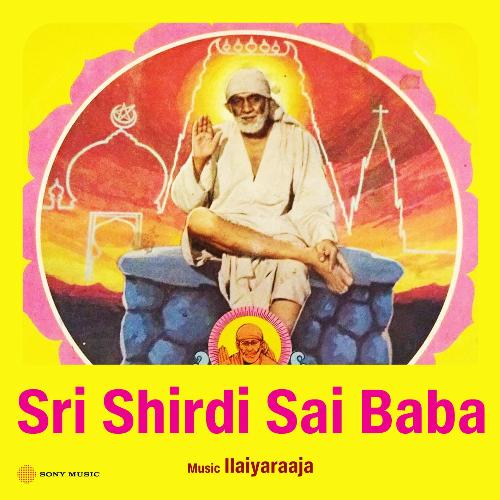 Sri Shirdi Sai Baba (Original Motion Picture Soundtrack)