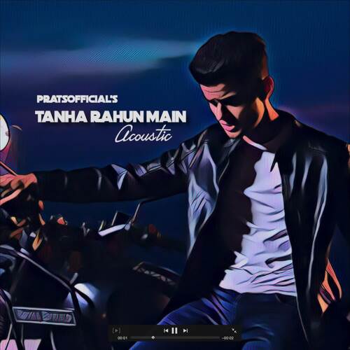 Tanha Rahun Mein (Acoustic)