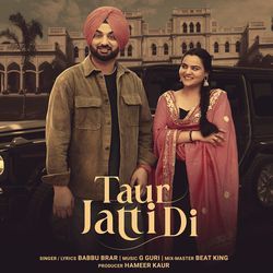 Taur Jatti Di