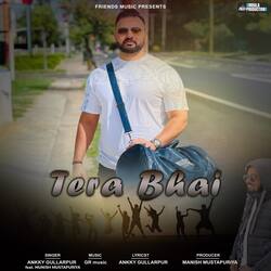 Tera Bhai (feat. Munish Mustapuriya)-FgQbdCRbD2I