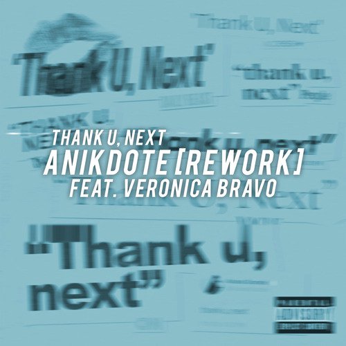 Thank U, Next (Anikdote Rework)