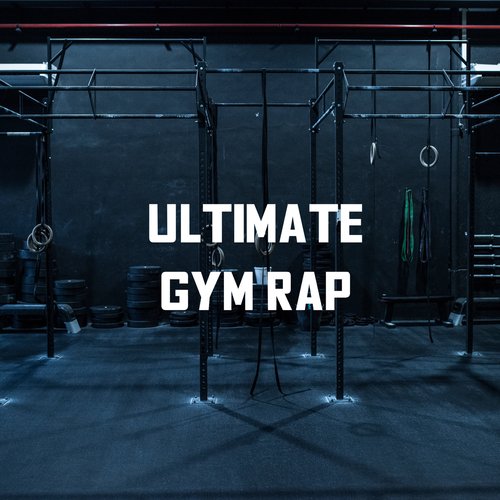 ULTIMATE GYM RAP