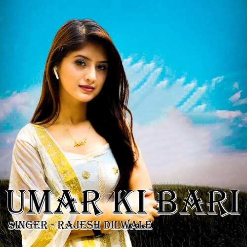Umar Ki Bari