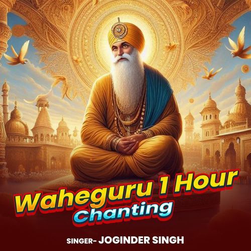 Waheguru 1 Hour Chanting